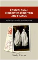 Postcolonial Minorities in Britain and France