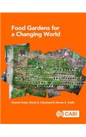 Food Gardens for a Changing World