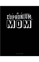 Euphonium Mom