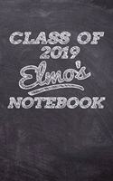 Class of 2019 Elmo's Notebook: Personalized Custom Name Note Journal Class of 2019 Blackboard Style Background Notebook for Kids - 6 X 9 Sized, 120 Pages - Gift for Boys Girls Tea
