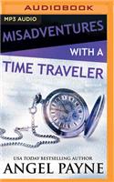 Misadventures with a Time Traveler