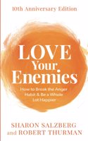 Love Your Enemies (10th Anniversary Edition)