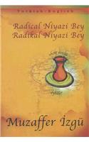Radical Niyazi Bey
