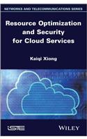 Resource Optimization and Security for Cloud Services
