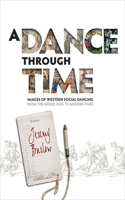 A Dance Through Time