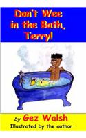 Don't Wee in the Bath Terry