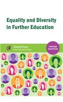 Equality and Diversity in Further Education