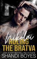 Ruling the Bratva