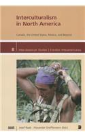 Interculturalism in North America: Canada, the United States, Mexico, and Beyond