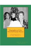 Biographies of our Maternal Family History