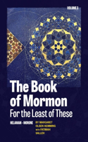 Book of Mormon for the Least of These, Volume 3