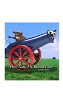 How Now, Ms. Brown Cow?