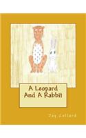 A Leopard And A Rabbit
