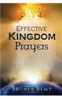 Effective Kingdom Prayers
