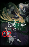 The Eminence in Shadow, Vol. 2 (light novel): Volume 2