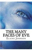 The Many Faces of Eve