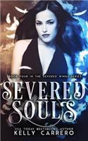 Severed Souls (Severed Wings Book 4)