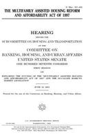 The Multifamily Assisted Housing Reform and Affordability Act of 1997