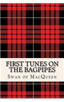First Tunes on the Bagpipes