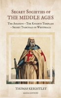 Secret Societies of the Middle Ages
