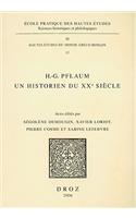 H.-G. Pflaum: Un Historien Du XXe Siecle(37 Ecole Pratique Des Hautes Etudes: Sciences Historiques Et Philologiques)