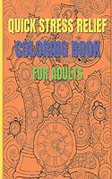Quick Stress Relief Coloring Book For Adults