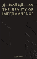 Beauty of Impermanence
