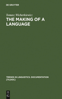 Making of a Language