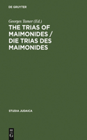 Trias of Maimonides / Die Trias Des Maimonides