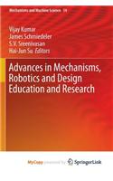 Advances in Mechanisms, Robotics and Design Education and Research