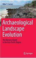 Archaeological Landscape Evolution