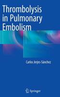 Thrombolysis in Pulmonary Embolism