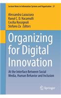 Organizing for Digital Innovation