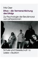 Ethos -- Die Vermenschlichung Des Erfolgs