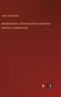 Mordvalaisten, tsheremissien ja votjakkien kosinta- ja häätavoista