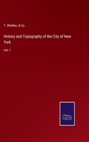 History and Topography of the City of New York