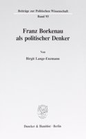 Franz Borkenau ALS Politischer Denker