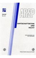 Wirtschaftsethik Und Recht / Ethique de l'Economie Et Droit / Etica Dell'economia E Diritto