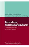 Gebrochene Wissenschaftskulturen