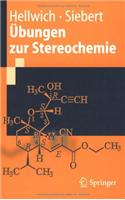 Bungen Zur Stereochemie: 191 Aufgaben Und Lsungen