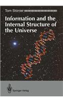 Information and the Internal Structure of the Universe