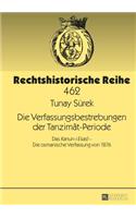 Verfassungsbestrebungen der Tanzimât-Periode