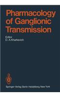 Pharmacology of Ganglionic Transmission