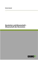 Revolution und Wissenschaft - Wissenschaft der Revolution