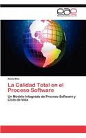 Calidad Total en el Proceso Software