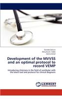 Development of the MVVSS and an optimal protocol to record VEMP