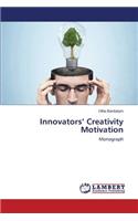 Innovators' Creativity Motivation