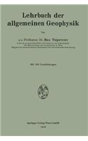 Lehrbuch Der Allgemeinen Geophysik