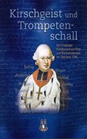 Kirschgeist Und Trompetenschall