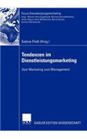 Tendenzen Im Dienstleistungsmarketing